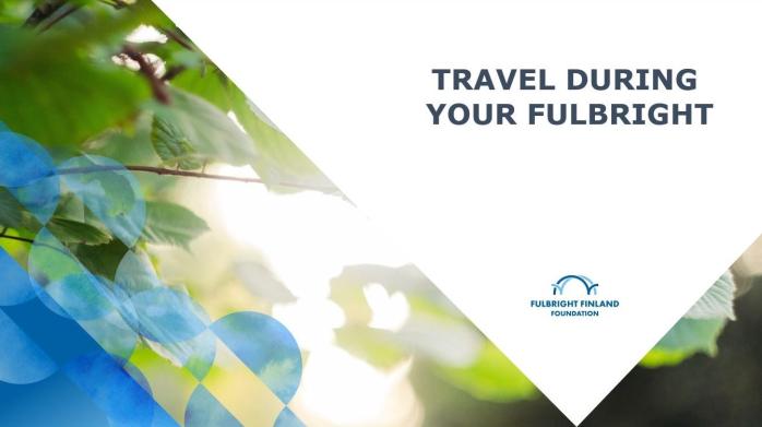 Cover photo of the presentation on Travelling During Your Fulbright